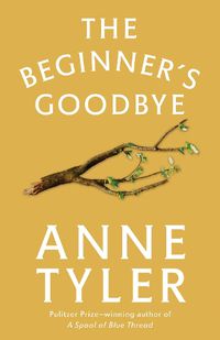 Cover image for The Beginner's Goodbye: A Novel