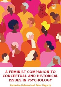 Cover image for A Feminist Companion to Conceptual and Historical Issues in Psychology