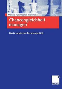 Cover image for Chancengleichheit Managen: Basis Moderner Personalpolitik