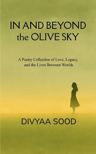 Cover image for In And Beyond The Olive Sky