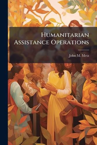 Cover image for Humanitarian Assistance Operations