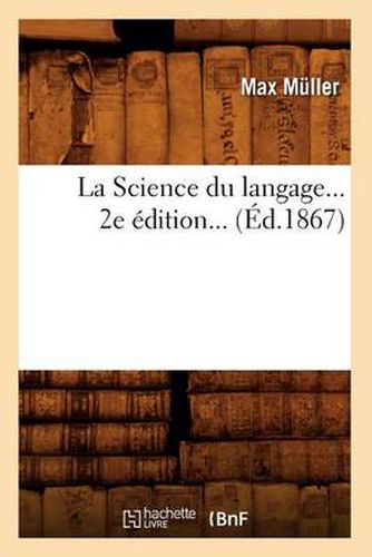 La Science Du Langage (Ed.1867)