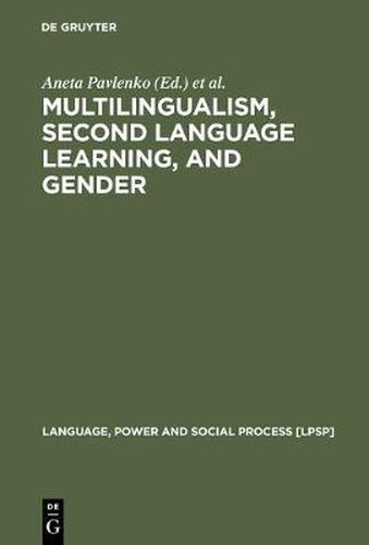 Cover image for Multilingualism, Second Language Learning, and Gender