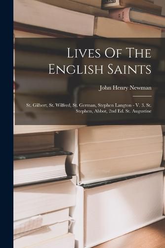 Lives Of The English Saints