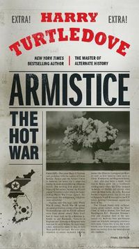 Cover image for Armistice: The Hot War