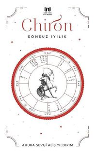 Cover image for Chiron: Sonsuz &#304;yilik