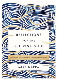 Cover image for Reflections for the Grieving Soul