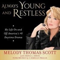 Cover image for Always Young and Restless: My Life on and Off America's #1 Daytime Drama