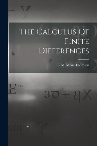 Cover image for The Calculus Of Finite Differences