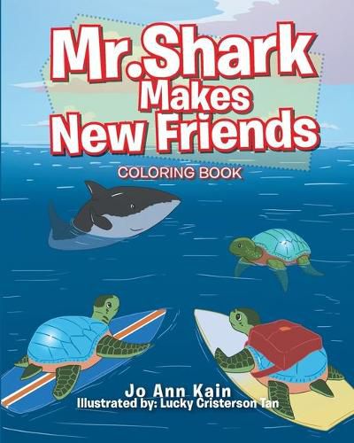 Cover image for Mr. Shark Makes New Friends: Coloring Book