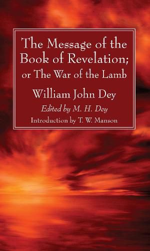 Cover image for The Message of the Book of Revelation: Or, the War of the Lamb