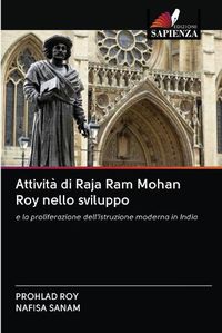 Cover image for Attivita di Raja Ram Mohan Roy nello sviluppo