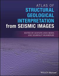 Cover image for Atlas of Structural Geological Interpretation from  Seismic Images