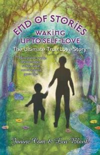Cover image for End of Stories: Waking Up to Self-Love