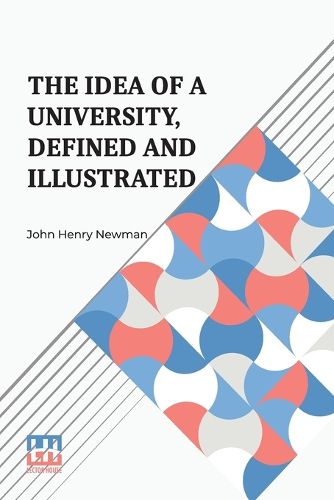 Cover image for The Idea of a University, Defined and Illustrated