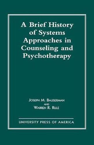 Cover image for A Brief History of Systems Approaches in Counseling and Psychotherapy