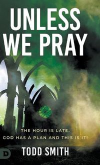 Cover image for Unless We Pray