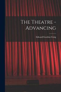 Cover image for The Theatre - Advancing
