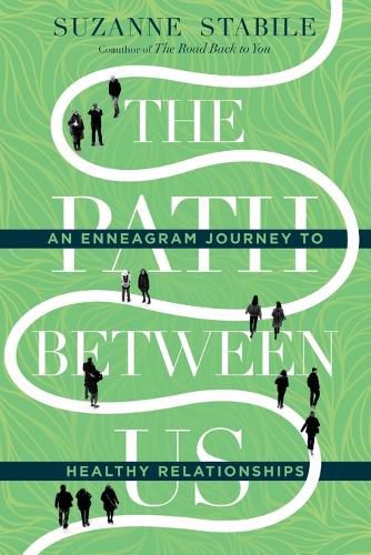 Cover image for The Path Between Us: An Enneagram Journey to Healthy Relationships