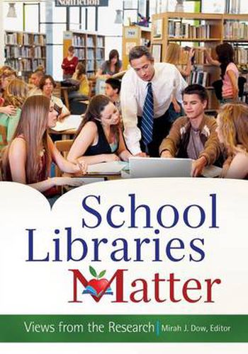Cover image for School Libraries Matter: Views from the Research