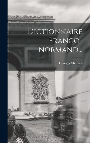Cover image for Dictionnaire Franco-normand...