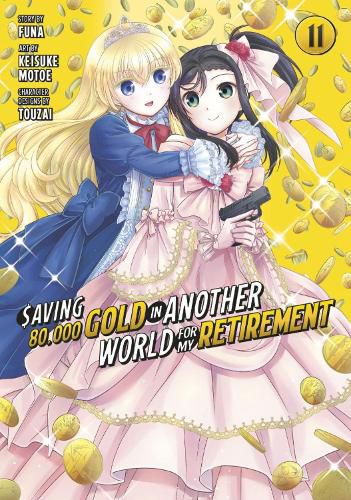 Cover image for Saving 80,000 Gold in Another World for My Retirement 11 (Manga)