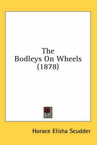 The Bodleys on Wheels (1878)