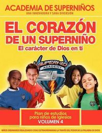 Cover image for Ska Spanish Curriculum Volume 4 - The Heart of a Superkid