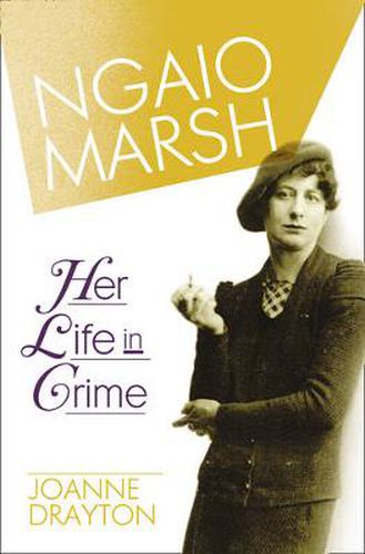 Cover image for Ngaio Marsh: Her Life in Crime