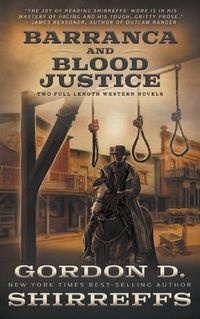 Cover image for Barranca and Blood Justice: Two Full Length Western Novels