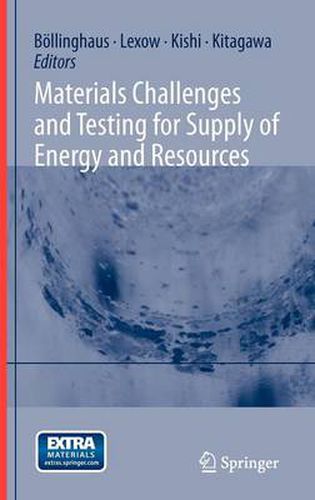 Cover image for Materials Challenges and Testing for Supply of Energy and Resources