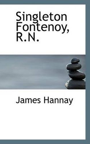 Cover image for Singleton Fontenoy, R.N.