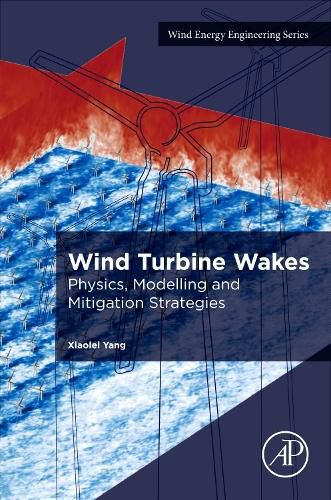 Cover image for Wind Turbine Wakes