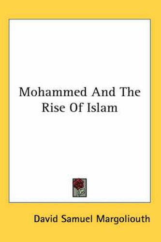 Cover image for Mohammed and the Rise of Islam