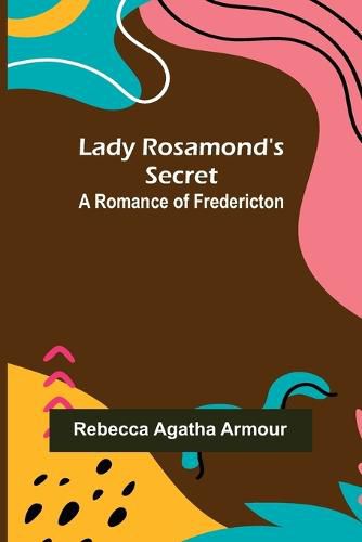 Cover image for Lady Rosamond's Secret