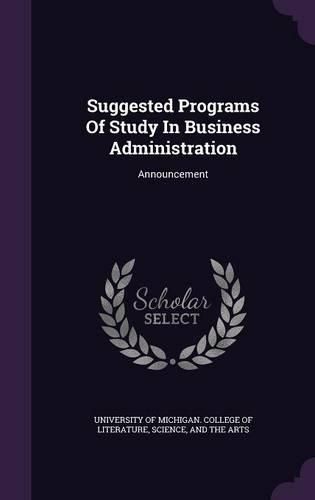 Cover image for Suggested Programs of Study in Business Administration: Announcement