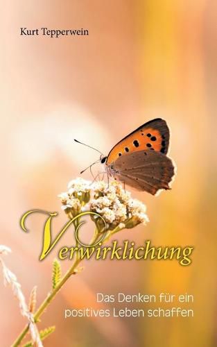 Cover image for Verwirklichung: Das Denken fur ein positives Leben nutzen