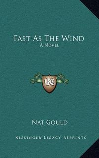 Cover image for Fast as the Wind