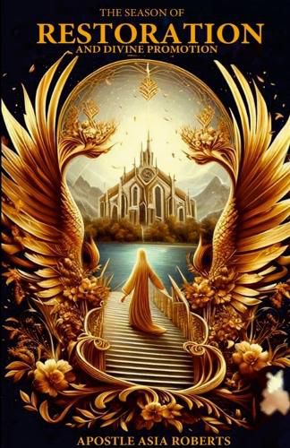 Cover image for The Season of Restoration and Divine Promotion