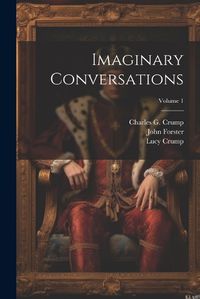 Cover image for Imaginary Conversations; Volume 1