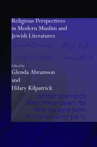 Cover image for Religious Perspectives in Modern Muslim and Jewish Literatures