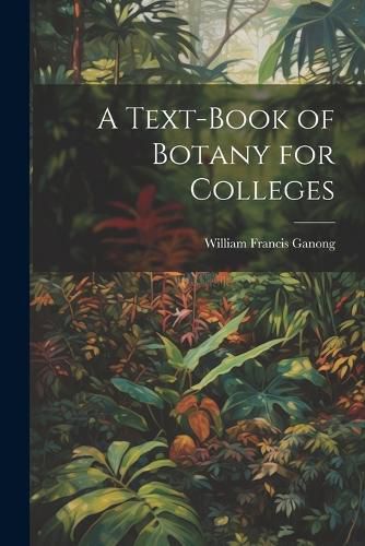 A Text-book of Botany for Colleges