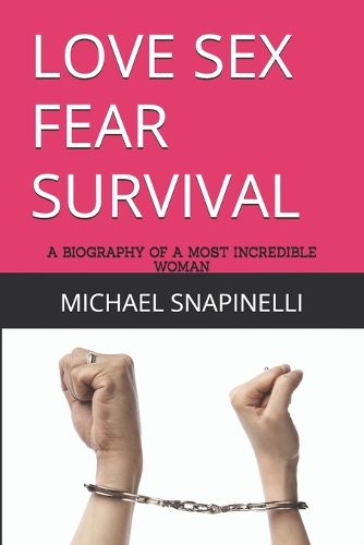 Cover image for Love Sex Fear Survival