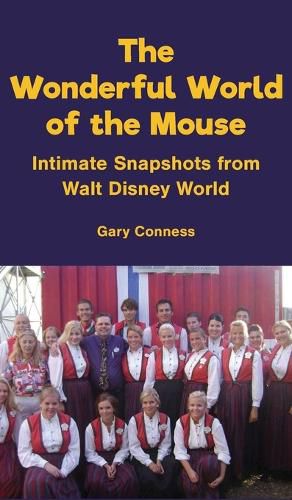Cover image for The Wonderful World of the Mouse - Intimate Snapshots from Walt Disney World