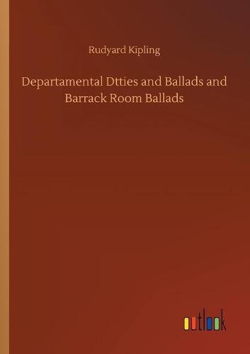 Cover image for Departamental Dtties and Ballads and Barrack Room Ballads