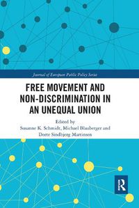 Cover image for Free Movement and Non-discrimination in an Unequal Union