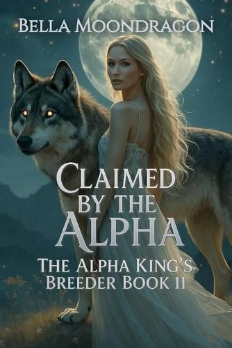 Cover image for Claimed by the Alpha