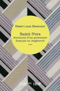 Cover image for Saint-Yves: Aventures d'Un Prisonnier Francais En Angleterre