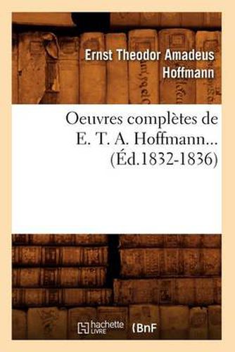 Oeuvres Completes de E. T. A. Hoffmann (Ed.1832-1836)