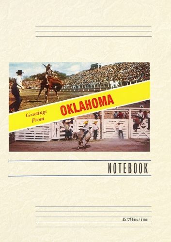 Cover image for Vintage Lined Notebook Greetings from Oklahoma, Rodeo Views
